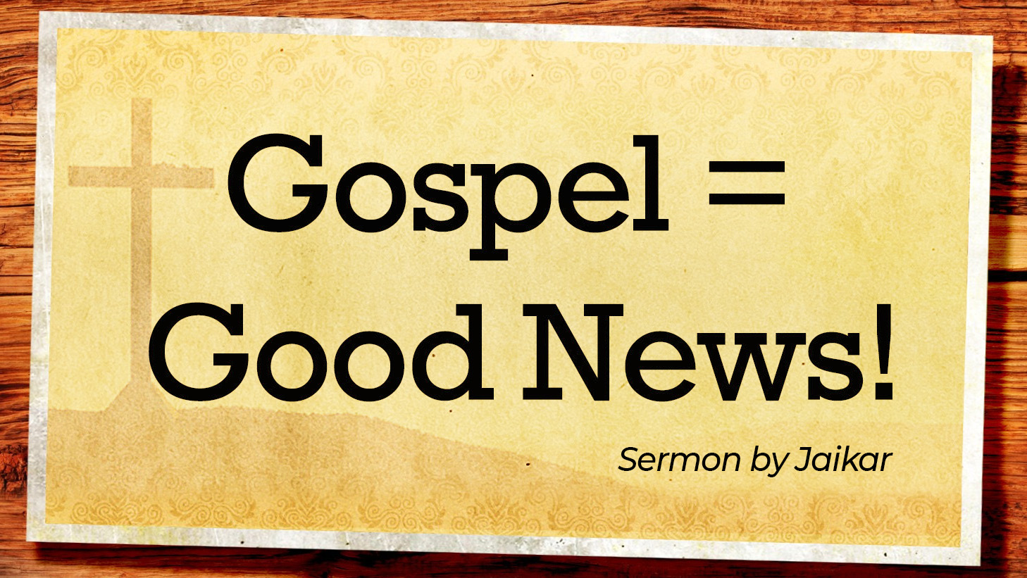 Read more about the article GOSPEL – THE GOOD NEWS